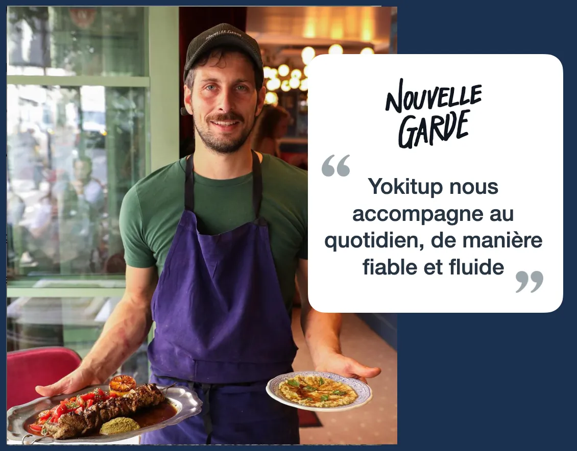 Un serveur de Nouvelle Garde présentant deux plats, avec la citation « Yokitup nous accompagne au quotidien, de manière fiable et fluide »